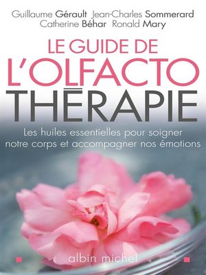 cover image of Le Guide de l'olfactothérapie